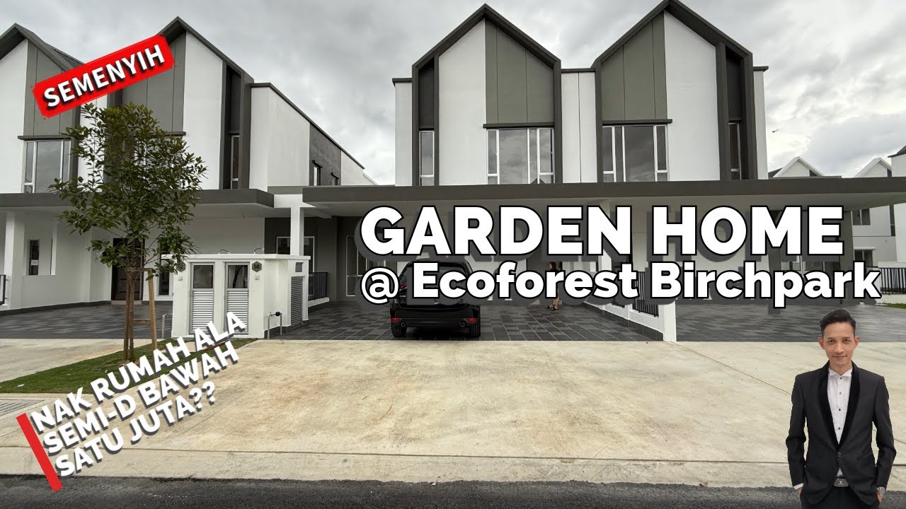 ECO FOREST BIRCHPARK GARDEN HOME 2A| Rumah Macam SemiD 30x60 ada Private Taman 3.3 acres di Semenyih