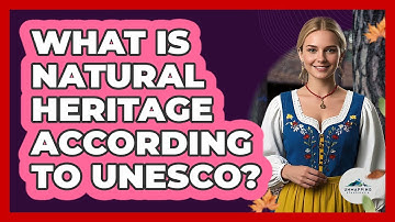 What Is Natural Heritage According To UNESCO? - Unmapping Scandinavia