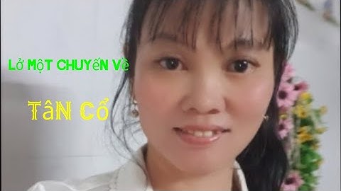 Tân cổ:LỞ MỘT CHUYẾN VỀ   ;;TB  ;;  MAI TRINH