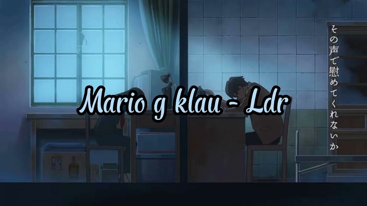 Mario G Klau - LDR (Slowed + Reverb)