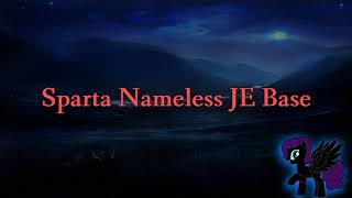 Sparta Nameless Je Base -Reupload-