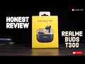 Realme buds T300 review and tutorial