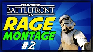 Star Wars Battlefront Rage Montage #2 (AnarchYxNinja & Phobia)