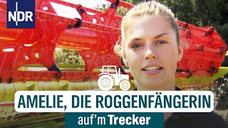 Stress bei der Ernte - Amelie rund um die Uhr im Einsatz | Auf'm Trecker Folge 15 | NDR