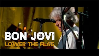 Bon Jovi - Lower The Flag (Subtitulado)