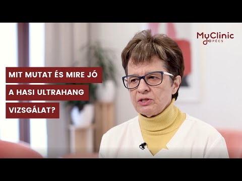 Mit mutat és mire jó az hasi ultrahang vizsgálat - Dr. Dérczy Katalin, MyClinic