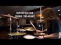 Young The Giant - Superposition - Drum Cover