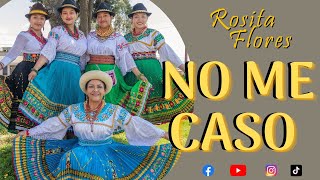 Rosita Flores - No me caso chords