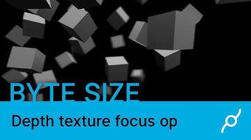 Depth texture focus op - Byte Size