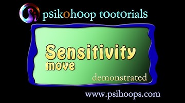 Psikohoop short tutorial 36_sensitivity move demo