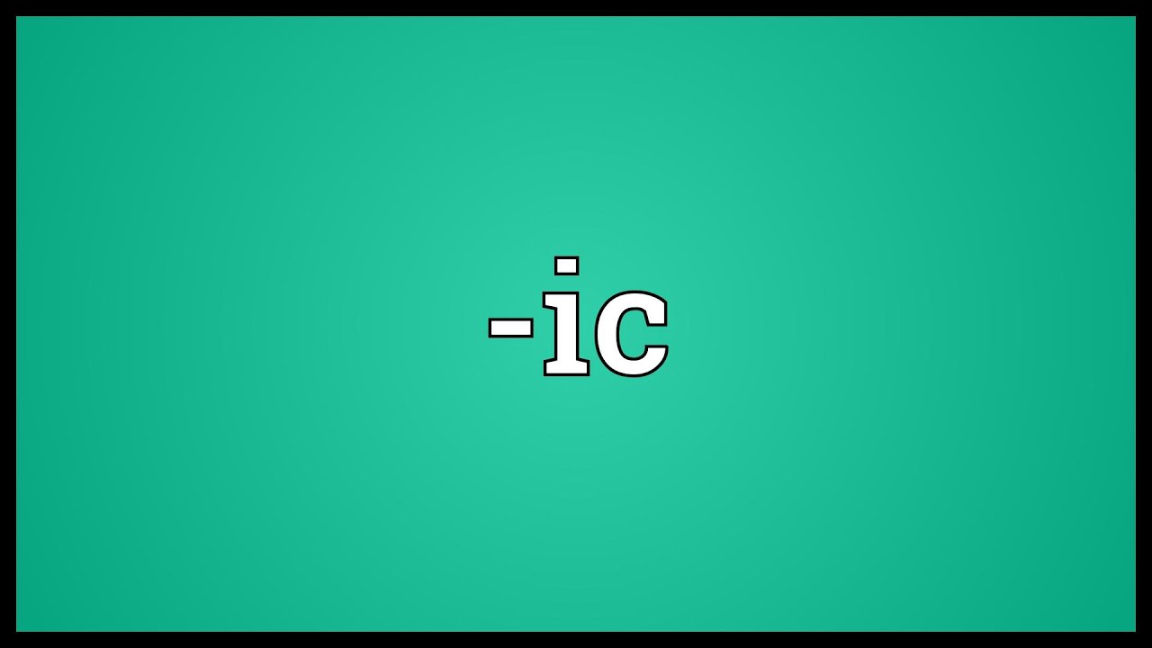  ic Meaning YouTube