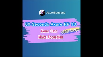60 Seconds Axure RP 10 Case: Make Accordion
