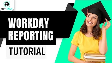 Workday Reporting Tutorial | Workday Reporting Training | Workday Reporting Video | Upptalk