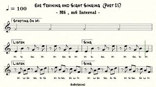 Ear Training and Sight Singing (Part 25) / M6, m6 Interval