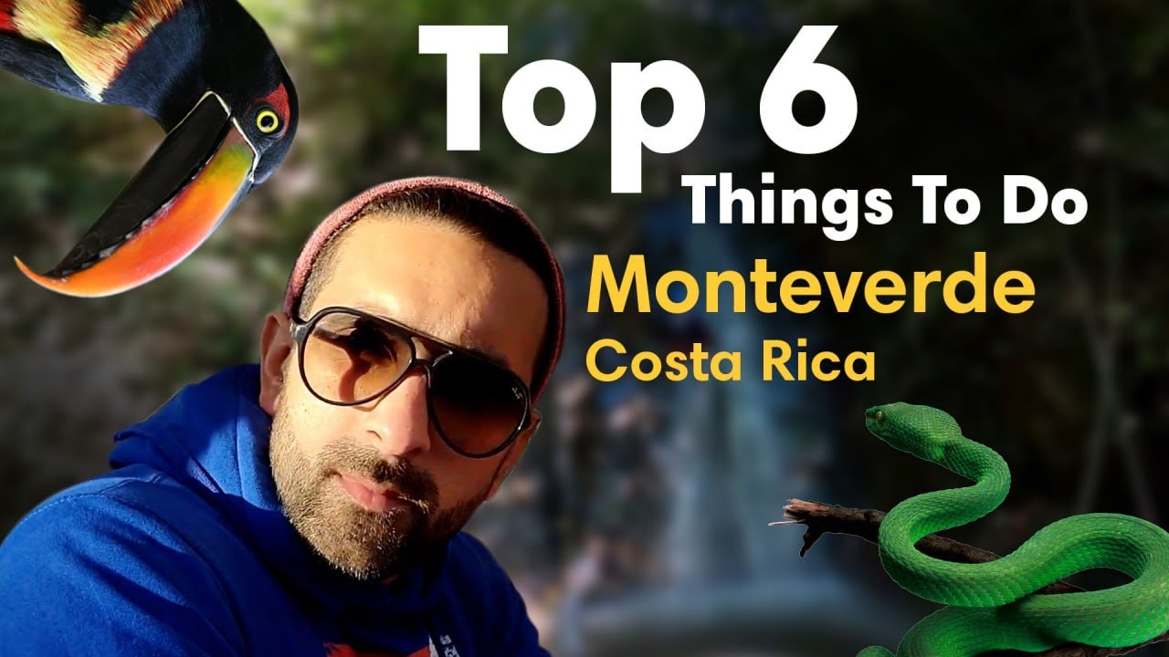 MONTEVERDE COSTA RICA | TOP THINGS to do in MONTEVERDE | BEST TRAVEL TIPS | WHAT TO DO IN COSTA RICA