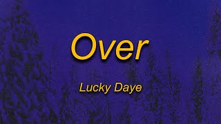 Lucky Daye - Over (Lyrics) (sped up) | cause i thought it was over got me thinking my feelings over