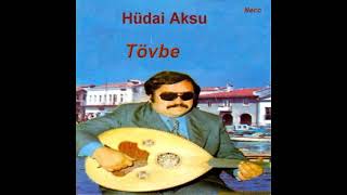 Hüdai Aksu Tövbe