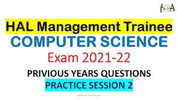 HAL MT Exam 2021-2022 | COMPUTER SCIENCE | Practice Session 2, Most Imp MCQs With Detailed Solutions