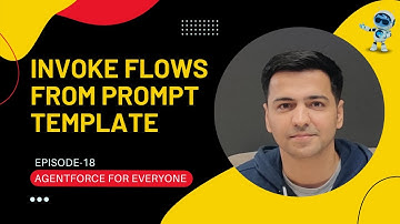 Episode 18: How To Invoke Flows From Field Generation Prompt Template | Generate Account Summary