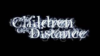 Children Of Distance - Felbsztad az agyamat