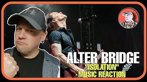 Alter Bridge Reaction - "ISOLATION"| NU METAL FAN REACTS |