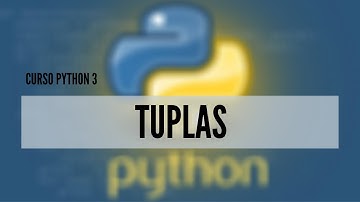 13.- Curso Python 3 | Tuplas
