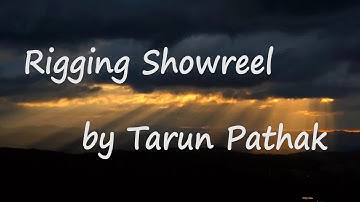 Rigging Showreel by Tarun pathak