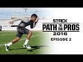 Path to the Pros 2016: Mastering the 40-Yard Dash