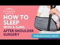 Post Op Shoulder Care - Part 6 Sleeping with a Sling -   Shoulder  surgery recovery, Rotator cuff surgery, Shoulder surgery