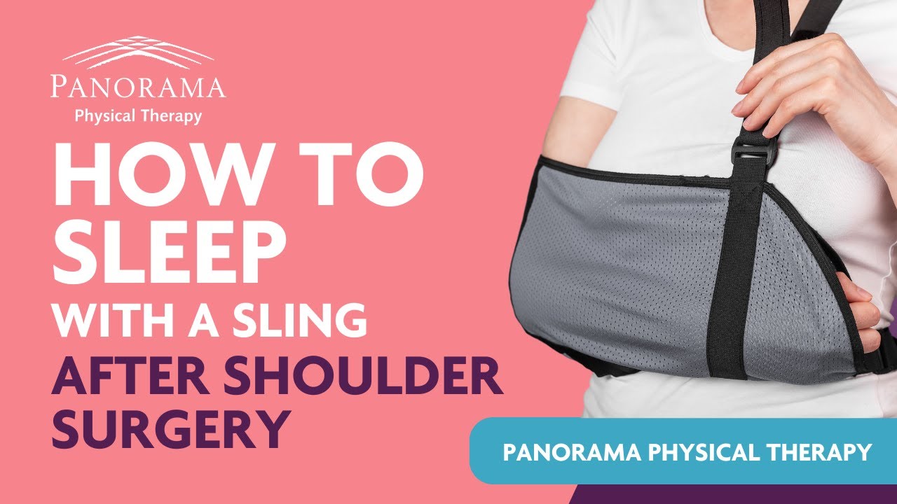 Sleeping With A Sling After Rotator Cuff Surgery