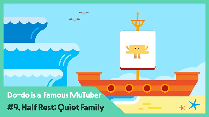 Hey Dodo | Do-do is a Famous MuTuber | #9. Half Rest: Quiet Family