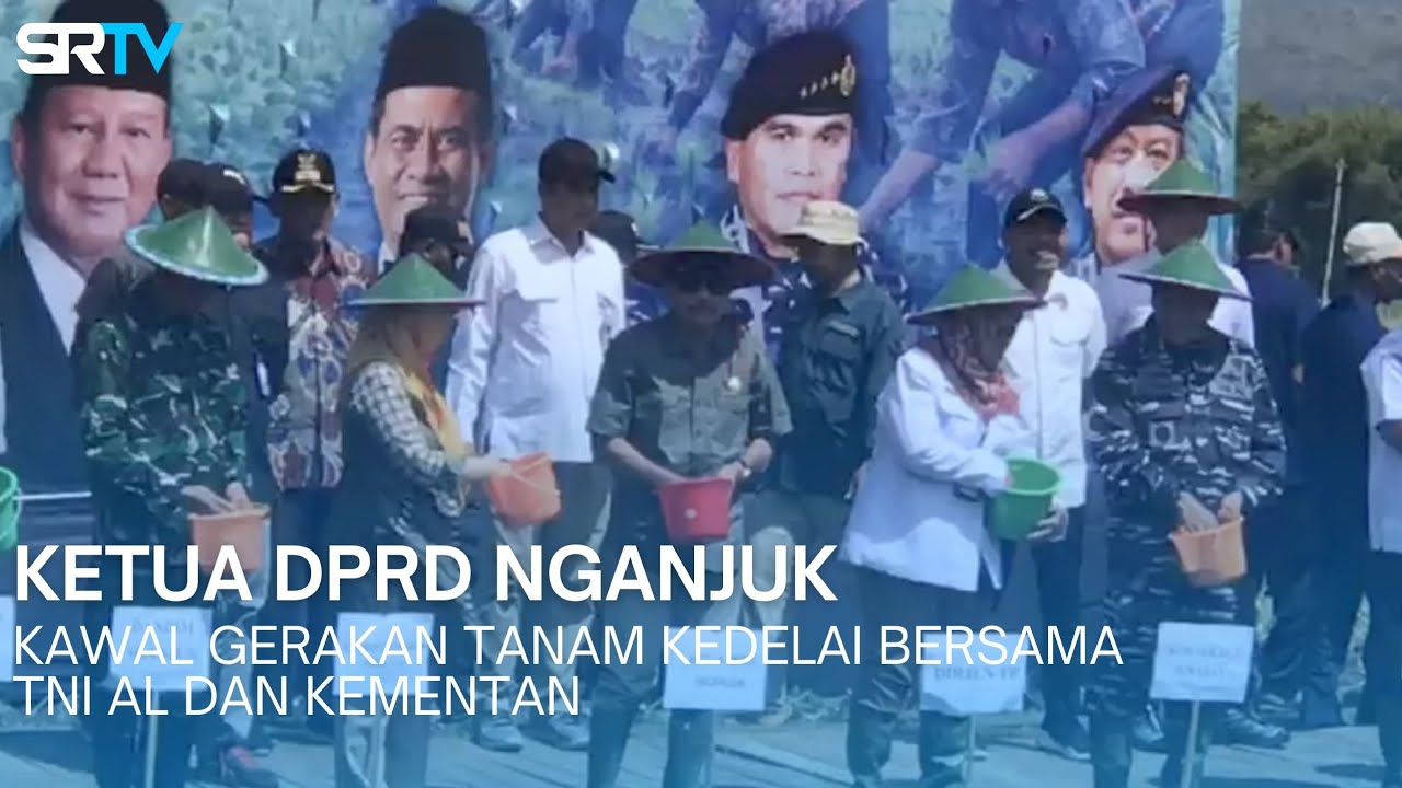 Dukung Ketahanan Pangan, Ketua DPRD Kawal Gerakan Tanam Kedelai Bersama TNI AL dan Kementan - SRTV
