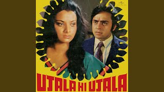 Maine to Yeh Jaana (From 'Ujala Hi Ujala')