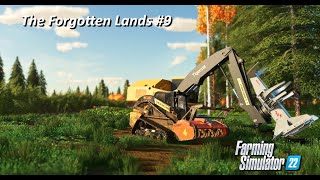 IT'S A BAD DAY TO BE A TREE | The Forgotten Lands | FS22 Timelapse | EP 9
