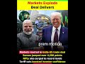 According to reports, Indian stock markets rallied sharply after the announcement of the India-US