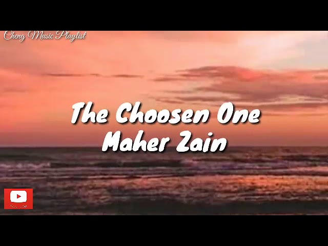 thechosenone #maherzain #ahmed Maher zain The chosen one lyrics