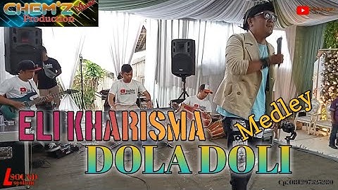 DOLA DOLI MEDLEY ( ELI KHARISMA) LIVE SHOW LEMBANG