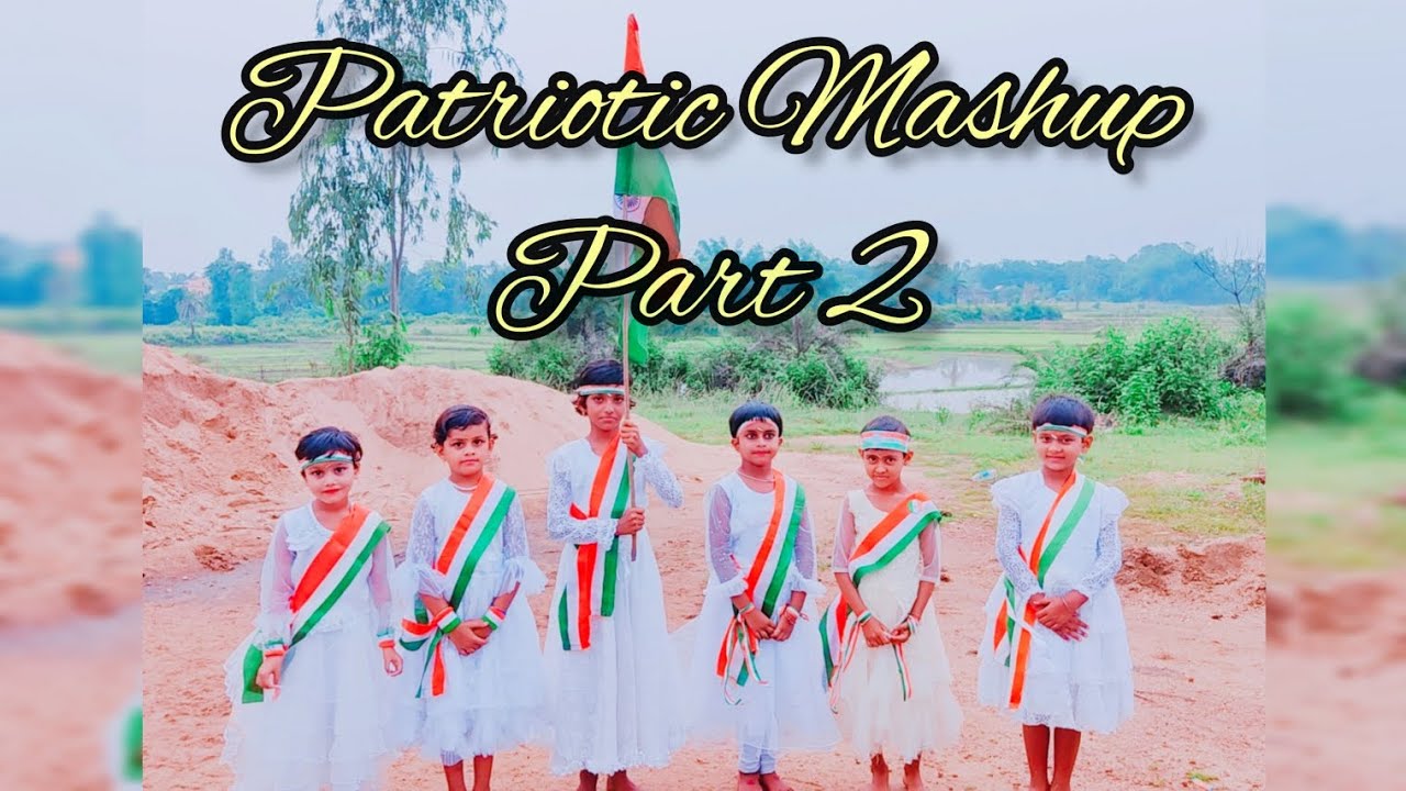 Patriotic Mashup // Dance Cover// Independence day Special ...