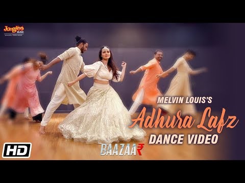 Adhura Lafz - Melvin Louis feat. Sana Khan | Dance Video | Rahat Fateh Ali Khan | Baazaar