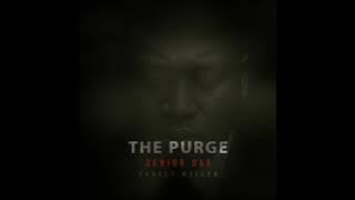 Senior Oat - The Purge