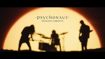 PSYCHONAUT - Endless Currents (Official Video)