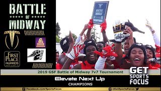 CHAMPIONSHIP | Elevate vs Grindmode - 2019 GSF Battle of Midway 7v7 Tournament