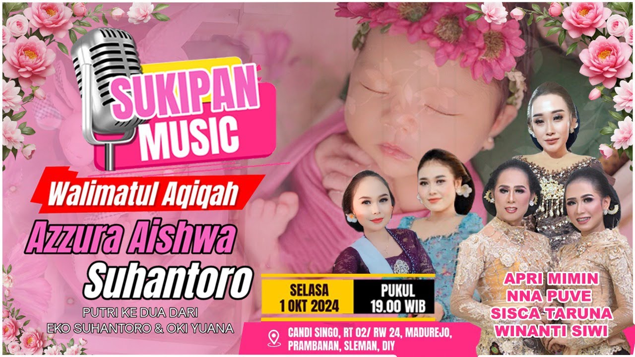 Live Campursari Sukipan Music Apri Mimin. Walimatul Aqiqah Azzura Aiswha Suhantoro.