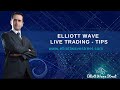 Elliott Wave - Live Trading - Tips and more