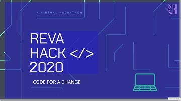 Round 3: Grand FInale - REVA HACK 2020: National Level Online Hackathon