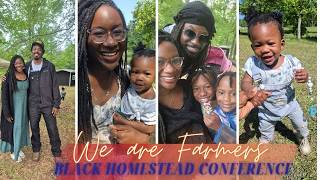 BLACK HOMESTEAD CONFERENCE PART I 🌱🪴Canning, Off-Grid Living, Poultry, Homeschooling & Firearms✨