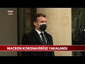 Macron Koronavirüse Yakalandı