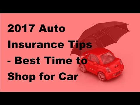 2017-auto-insurance-tip-|-best-time-to-shop-for-car-insurance
