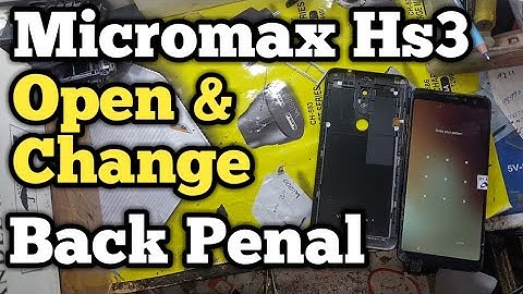HOW TO OPEN AND CHANGE BACK COVER MICROMAX HS3 | MICROMAX INFINITY PRO | ONSITE MOBILE REPAIR