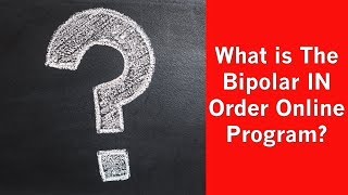 Bipolar IN Order Online Program